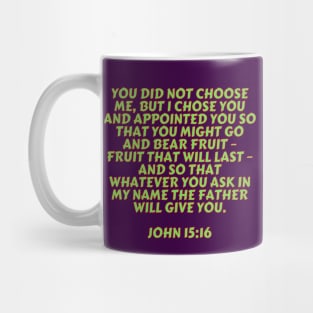 Bible Verse John 15:16 Mug